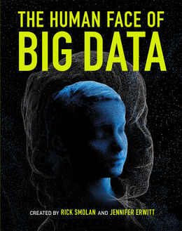 Photo Credit: © Michael Tompert 2012 / from The Human Face of Big Data